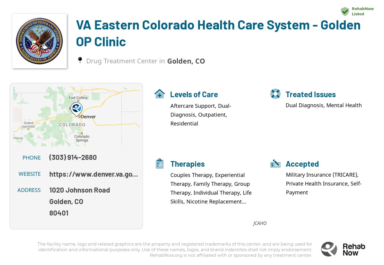 Helpful reference information for VA Eastern Colorado Health Care System - Golden OP Clinic, a drug treatment center in Colorado located at: 1020 Johnson Road, Golden, CO, 80401, including phone numbers, official website, and more. Listed briefly is an overview of Levels of Care, Therapies Offered, Issues Treated, and accepted forms of Payment Methods.