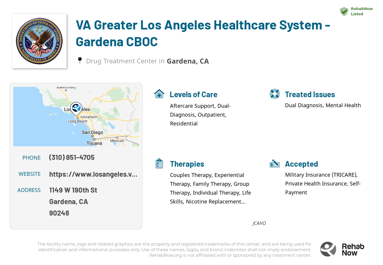 Helpful reference information for VA Greater Los Angeles Healthcare System - Gardena CBOC, a drug treatment center in California located at: 1149 W 190th St, Gardena, CA 90248, including phone numbers, official website, and more. Listed briefly is an overview of Levels of Care, Therapies Offered, Issues Treated, and accepted forms of Payment Methods.