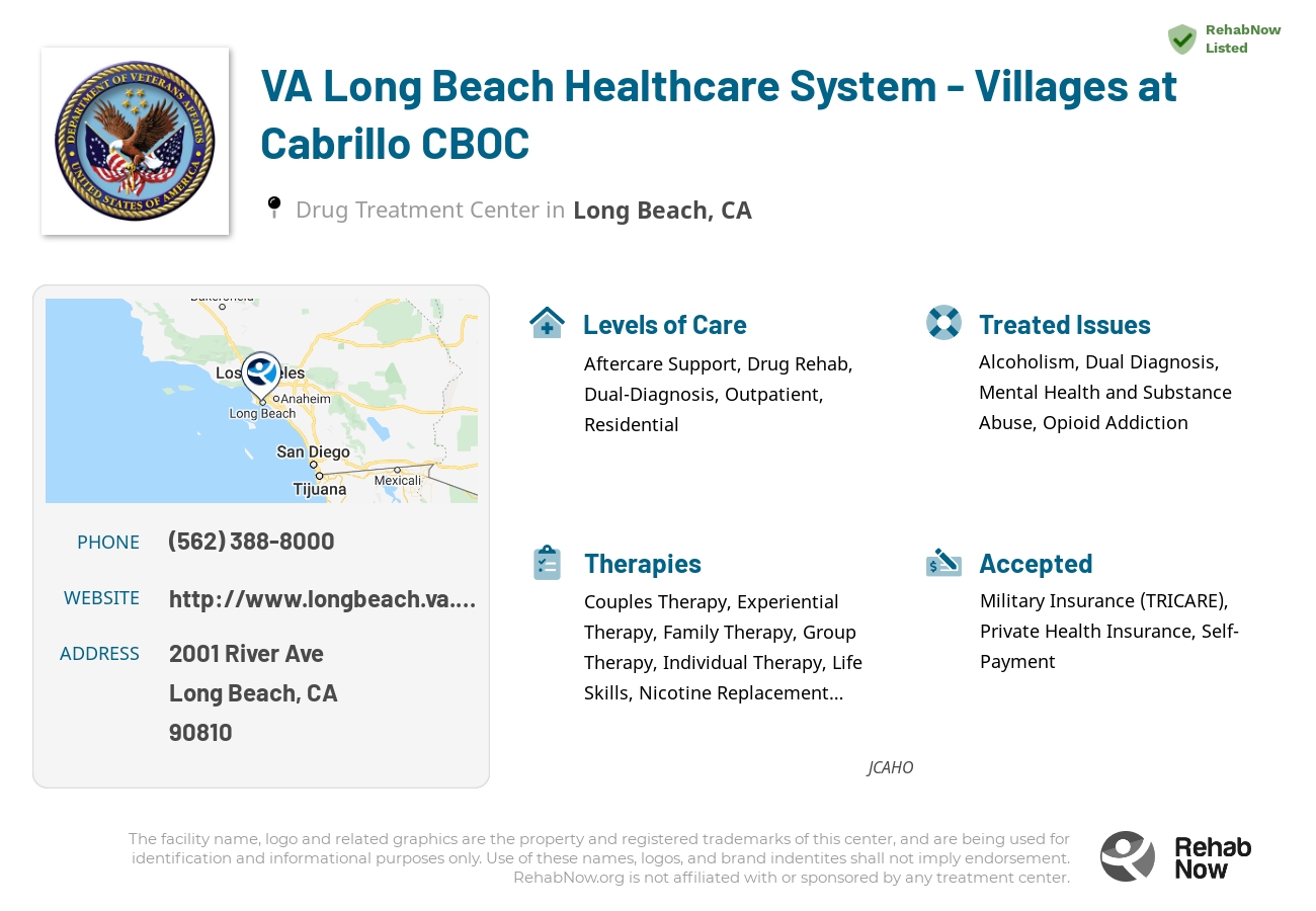 Helpful reference information for VA Long Beach Healthcare System - Villages at Cabrillo CBOC, a drug treatment center in California located at: 2001 River Ave, Long Beach, CA 90810, including phone numbers, official website, and more. Listed briefly is an overview of Levels of Care, Therapies Offered, Issues Treated, and accepted forms of Payment Methods.