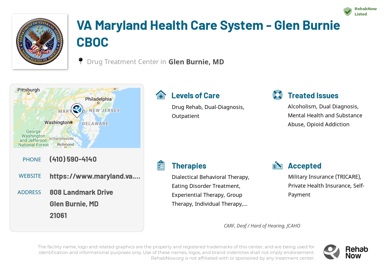 Helpful reference information for VA Maryland Health Care System - Glen Burnie CBOC, a drug treatment center in Maryland located at: 808 Landmark Drive, Glen Burnie, MD, 21061, including phone numbers, official website, and more. Listed briefly is an overview of Levels of Care, Therapies Offered, Issues Treated, and accepted forms of Payment Methods.