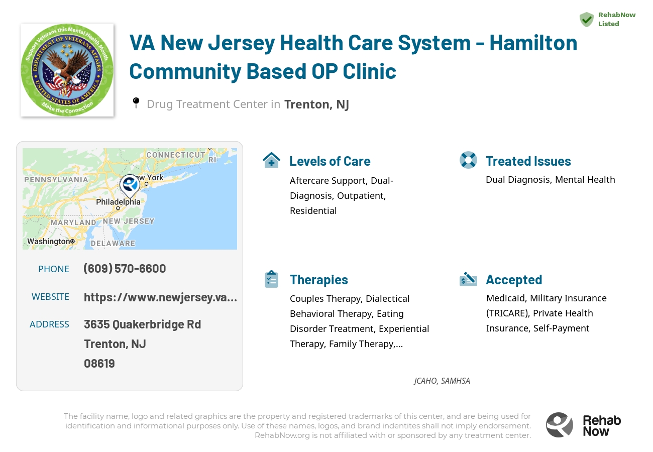 Helpful reference information for VA New Jersey Health Care System - Hamilton Community Based OP Clinic, a drug treatment center in New Jersey located at: 3635 Quakerbridge Rd, Trenton, NJ 08619, including phone numbers, official website, and more. Listed briefly is an overview of Levels of Care, Therapies Offered, Issues Treated, and accepted forms of Payment Methods.