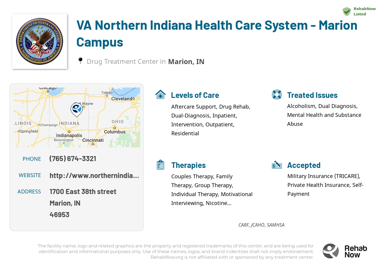 Helpful reference information for VA Northern Indiana Health Care System - Marion Campus, a drug treatment center in Indiana located at: 1700 East 38th street, Marion, IN, 46953, including phone numbers, official website, and more. Listed briefly is an overview of Levels of Care, Therapies Offered, Issues Treated, and accepted forms of Payment Methods.