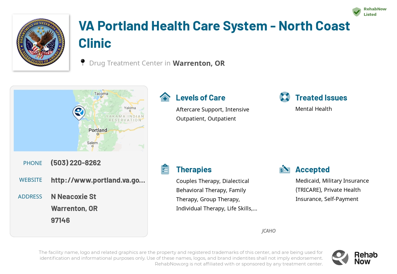 Helpful reference information for VA Portland Health Care System - North Coast Clinic, a drug treatment center in Oregon located at: N Neacoxie St, Warrenton, OR 97146, including phone numbers, official website, and more. Listed briefly is an overview of Levels of Care, Therapies Offered, Issues Treated, and accepted forms of Payment Methods.