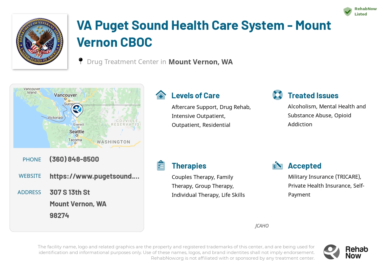 Helpful reference information for VA Puget Sound Health Care System - Mount Vernon CBOC, a drug treatment center in Washington located at: 307 S 13th St, Mount Vernon, WA 98274, including phone numbers, official website, and more. Listed briefly is an overview of Levels of Care, Therapies Offered, Issues Treated, and accepted forms of Payment Methods.