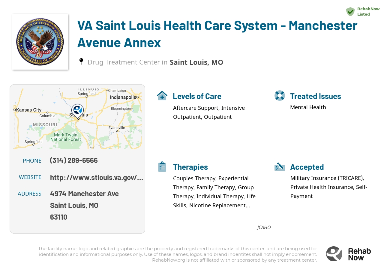 Helpful reference information for VA Saint Louis Health Care System - Manchester Avenue Annex, a drug treatment center in Missouri located at: 4974 Manchester Ave, Saint Louis, MO 63110, including phone numbers, official website, and more. Listed briefly is an overview of Levels of Care, Therapies Offered, Issues Treated, and accepted forms of Payment Methods.