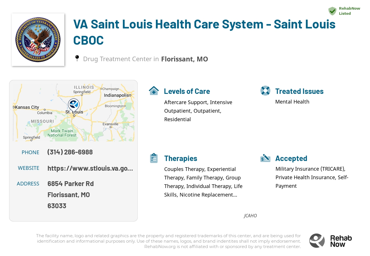 Helpful reference information for VA Saint Louis Health Care System - Saint Louis CBOC, a drug treatment center in Missouri located at: 6854 Parker Rd, Florissant, MO 63033, including phone numbers, official website, and more. Listed briefly is an overview of Levels of Care, Therapies Offered, Issues Treated, and accepted forms of Payment Methods.