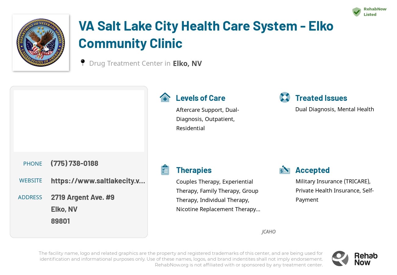 Helpful reference information for VA Salt Lake City Health Care System - Elko Community Clinic, a drug treatment center in Nevada located at: 2719 2719 Argent Ave. #9, Elko, NV 89801, including phone numbers, official website, and more. Listed briefly is an overview of Levels of Care, Therapies Offered, Issues Treated, and accepted forms of Payment Methods.