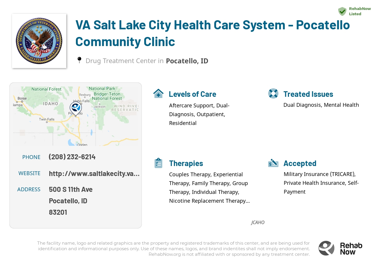 Helpful reference information for VA Salt Lake City Health Care System - Pocatello Community Clinic, a drug treatment center in Idaho located at: 500 S 11th Ave, Pocatello, ID, 83201, including phone numbers, official website, and more. Listed briefly is an overview of Levels of Care, Therapies Offered, Issues Treated, and accepted forms of Payment Methods.