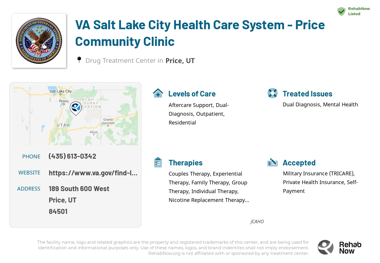 Helpful reference information for VA Salt Lake City Health Care System - Price Community Clinic, a drug treatment center in Utah located at: 189 189 South 600 West, Price, UT 84501, including phone numbers, official website, and more. Listed briefly is an overview of Levels of Care, Therapies Offered, Issues Treated, and accepted forms of Payment Methods.