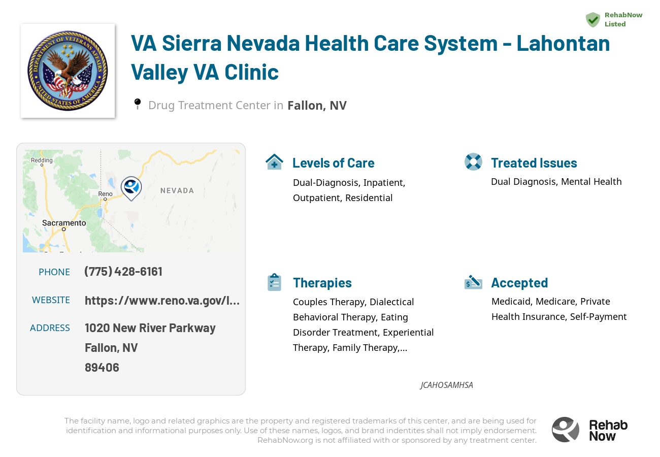 Helpful reference information for VA Sierra Nevada Health Care System - Lahontan Valley VA Clinic, a drug treatment center in Nevada located at: 1020 New River Parkway, Fallon, NV 89406, including phone numbers, official website, and more. Listed briefly is an overview of Levels of Care, Therapies Offered, Issues Treated, and accepted forms of Payment Methods.