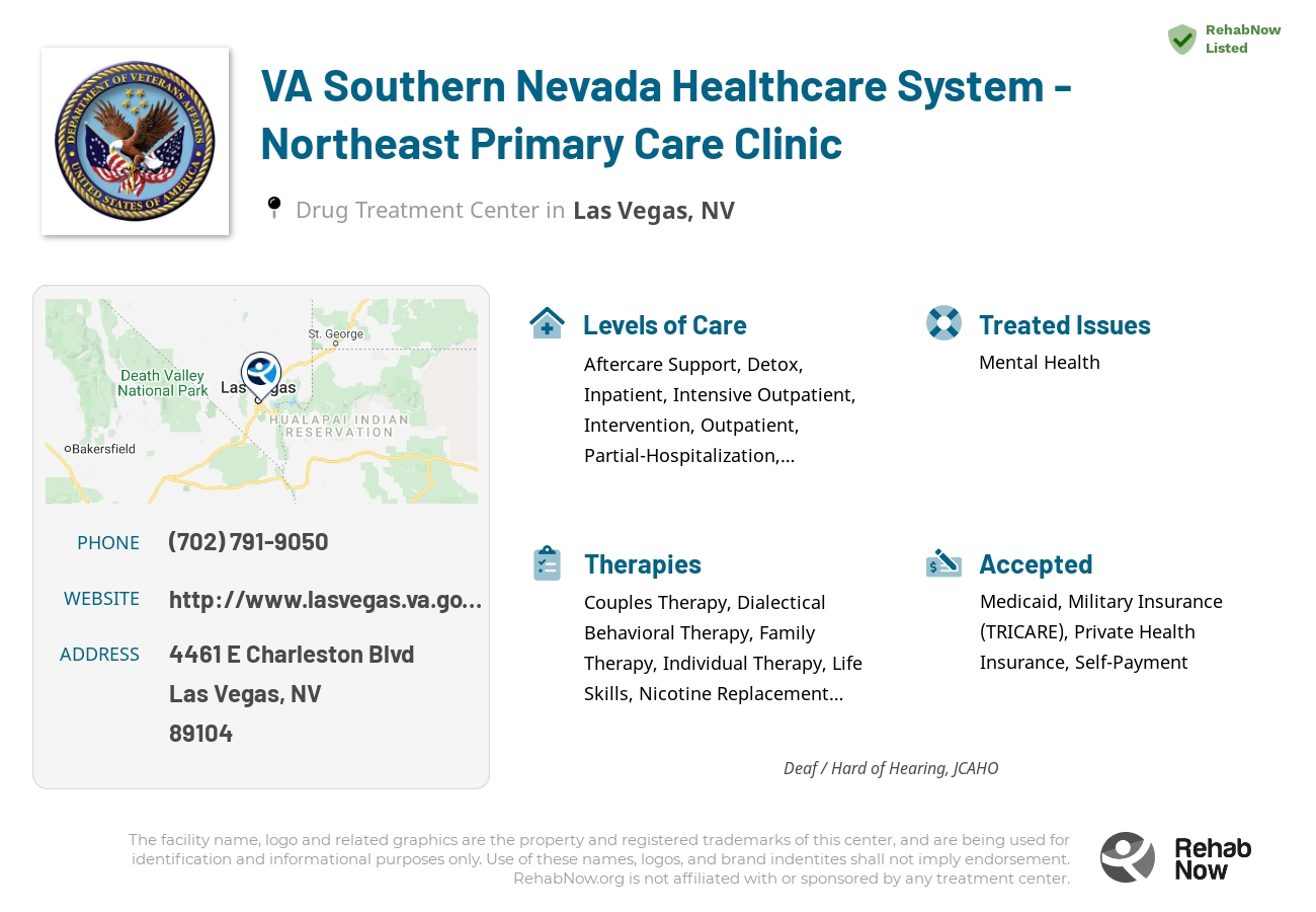 Helpful reference information for VA Southern Nevada Healthcare System - Northeast Primary Care Clinic, a drug treatment center in Nevada located at: 4461 E Charleston Blvd, Las Vegas, NV 89104, including phone numbers, official website, and more. Listed briefly is an overview of Levels of Care, Therapies Offered, Issues Treated, and accepted forms of Payment Methods.