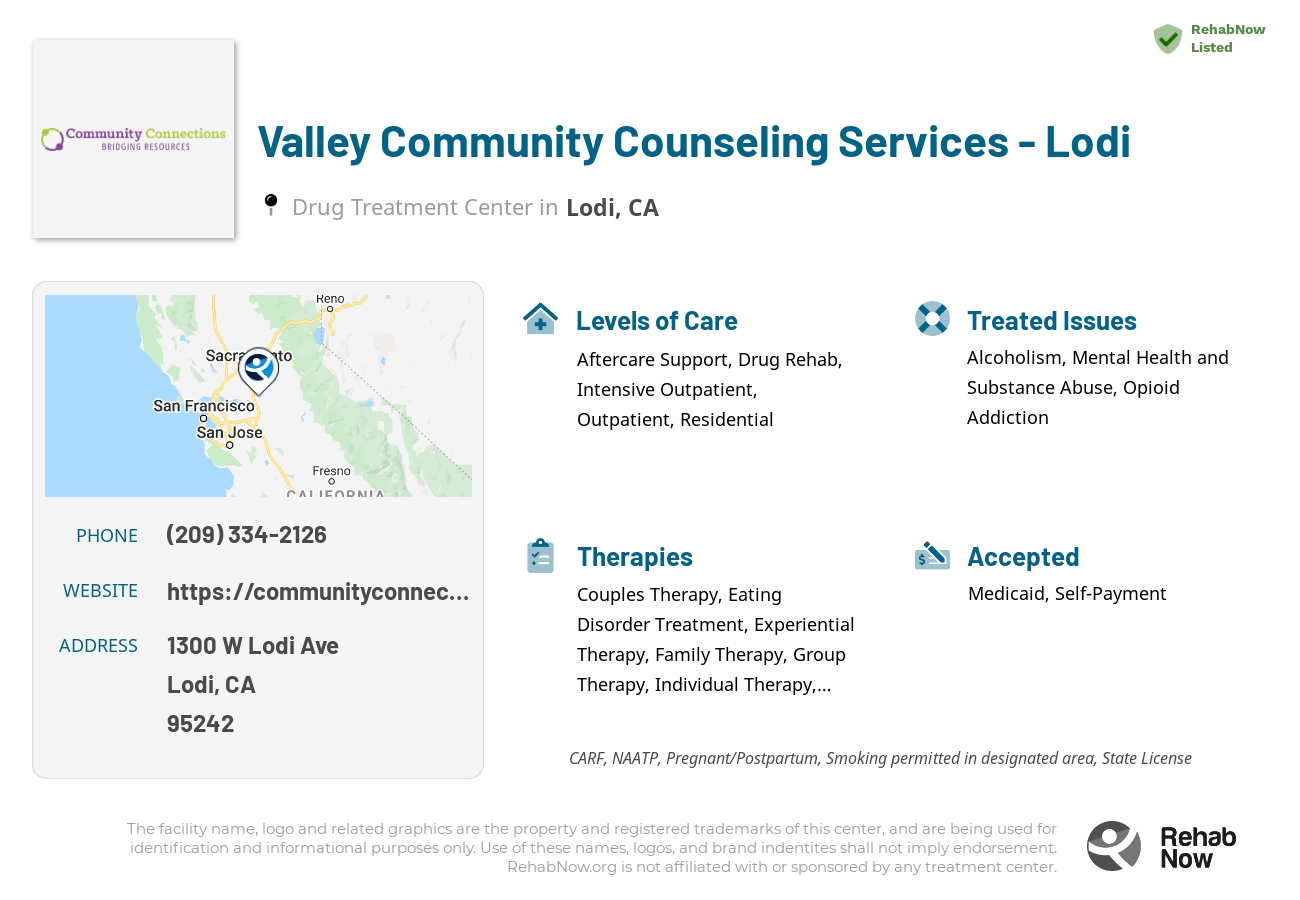 Helpful reference information for Valley Community Counseling Services - Lodi, a drug treatment center in California located at: 1300 W Lodi Ave, Lodi, CA 95242, including phone numbers, official website, and more. Listed briefly is an overview of Levels of Care, Therapies Offered, Issues Treated, and accepted forms of Payment Methods.