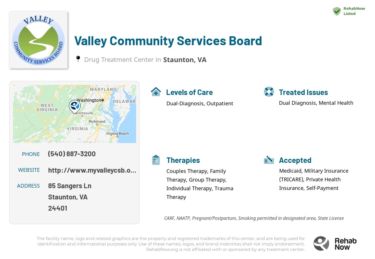 Helpful reference information for Valley Community Services Board, a drug treatment center in Virginia located at: 85 Sangers Ln, Staunton, VA 24401, including phone numbers, official website, and more. Listed briefly is an overview of Levels of Care, Therapies Offered, Issues Treated, and accepted forms of Payment Methods.