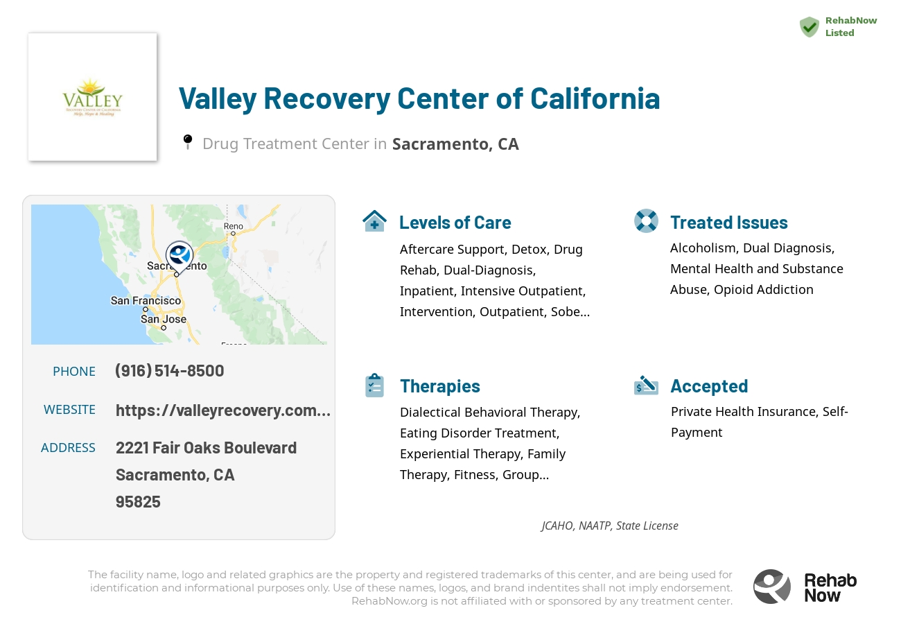 Helpful reference information for Valley Recovery Center of California, a drug treatment center in California located at: 2221 Fair Oaks Boulevard, Sacramento, CA, 95825, including phone numbers, official website, and more. Listed briefly is an overview of Levels of Care, Therapies Offered, Issues Treated, and accepted forms of Payment Methods.