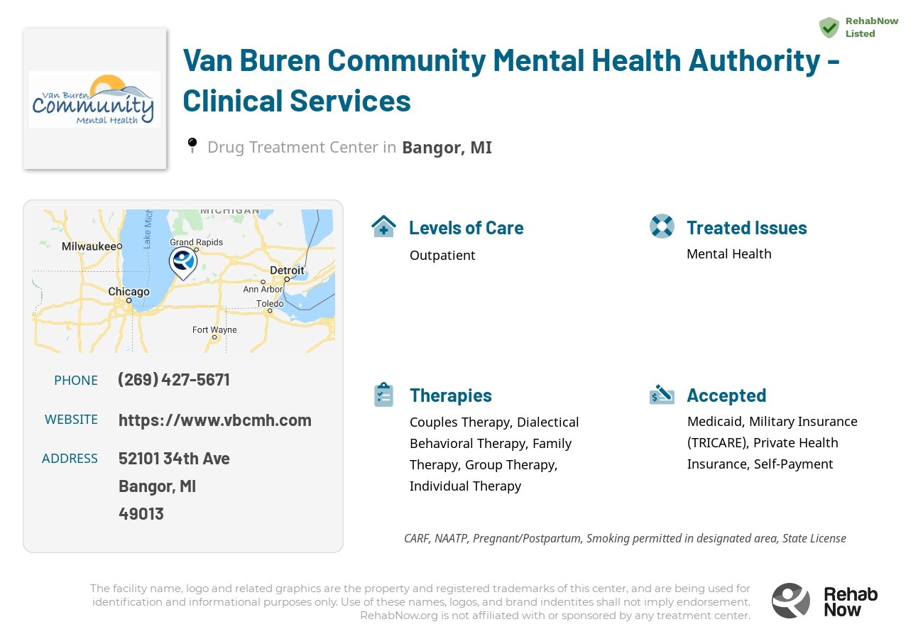 Helpful reference information for Van Buren Community Mental Health Authority - Clinical Services, a drug treatment center in Michigan located at: 52101 34th Ave, Bangor, MI 49013, including phone numbers, official website, and more. Listed briefly is an overview of Levels of Care, Therapies Offered, Issues Treated, and accepted forms of Payment Methods.