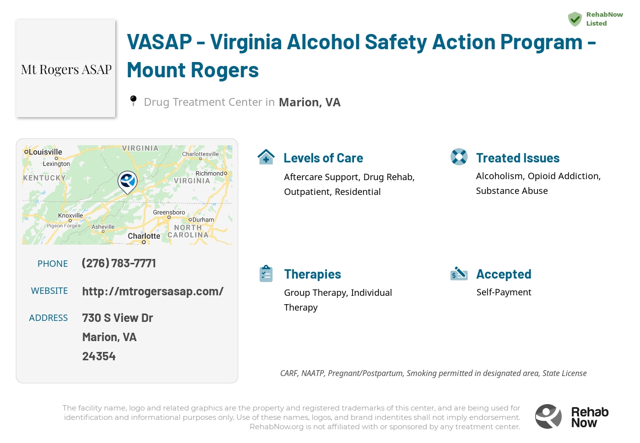 Helpful reference information for VASAP - Virginia Alcohol Safety Action Program - Mount Rogers, a drug treatment center in Virginia located at: 730 S View Dr, Marion, VA 24354, including phone numbers, official website, and more. Listed briefly is an overview of Levels of Care, Therapies Offered, Issues Treated, and accepted forms of Payment Methods.