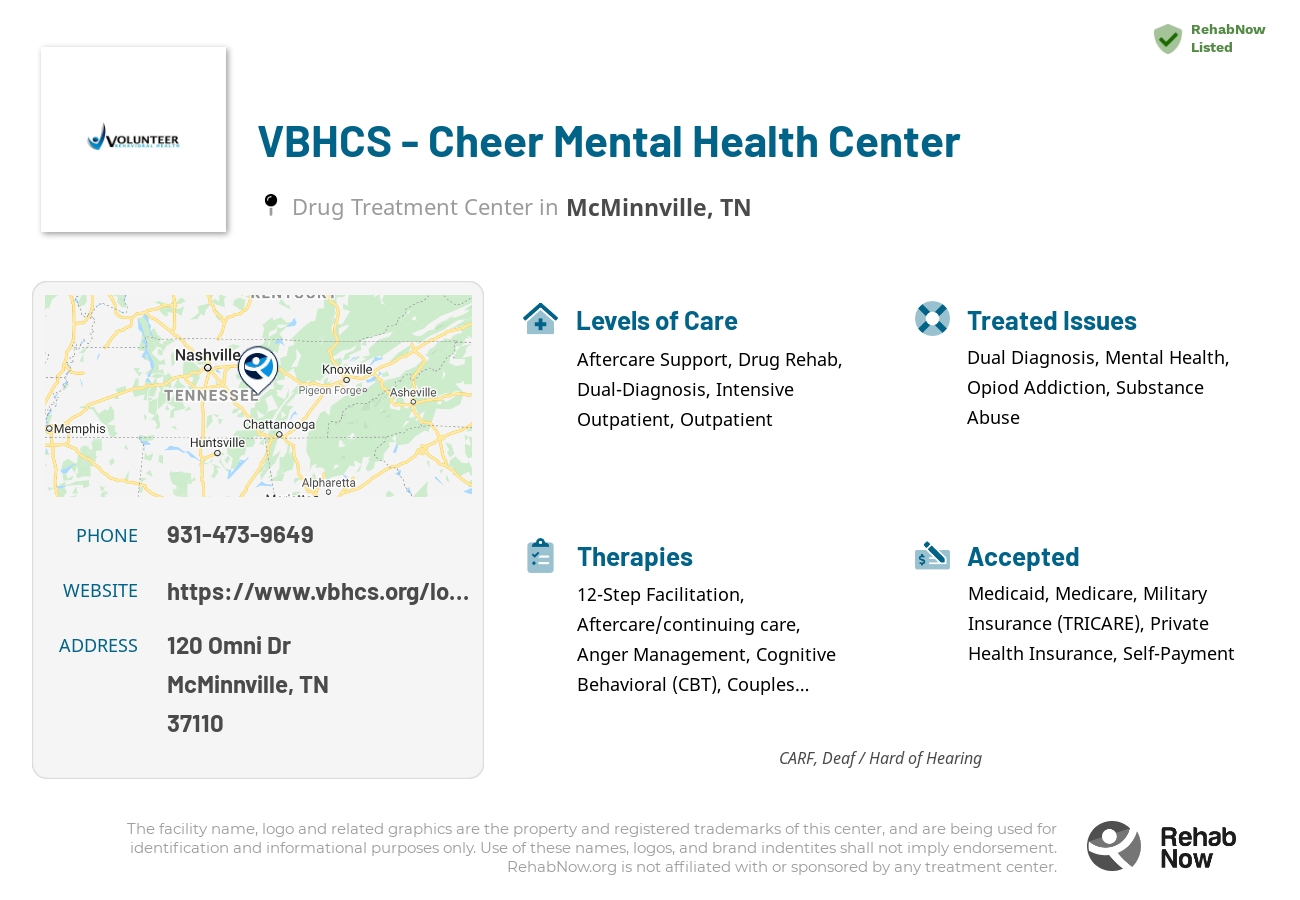 Helpful reference information for VBHCS - Cheer Mental Health Center, a drug treatment center in Tennessee located at: 120 Omni Dr, McMinnville, TN 37110, including phone numbers, official website, and more. Listed briefly is an overview of Levels of Care, Therapies Offered, Issues Treated, and accepted forms of Payment Methods.
