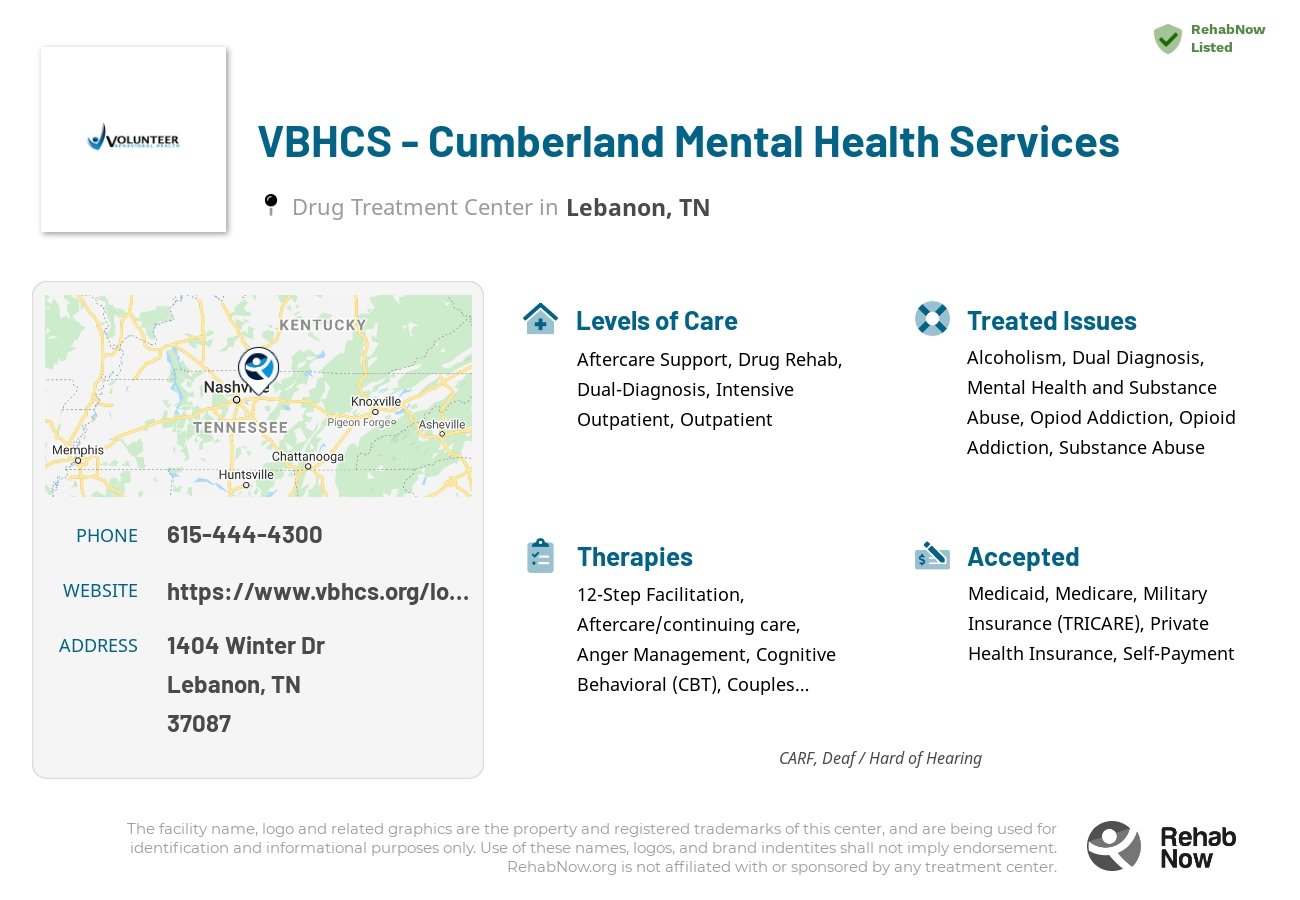 Helpful reference information for VBHCS - Cumberland Mental Health Services, a drug treatment center in Tennessee located at: 1404 Winter Dr, Lebanon, TN 37087, including phone numbers, official website, and more. Listed briefly is an overview of Levels of Care, Therapies Offered, Issues Treated, and accepted forms of Payment Methods.