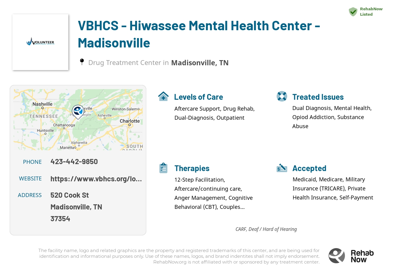 Helpful reference information for VBHCS - Hiwassee Mental Health Center - Madisonville, a drug treatment center in Tennessee located at: 520 Cook St, Madisonville, TN 37354, including phone numbers, official website, and more. Listed briefly is an overview of Levels of Care, Therapies Offered, Issues Treated, and accepted forms of Payment Methods.