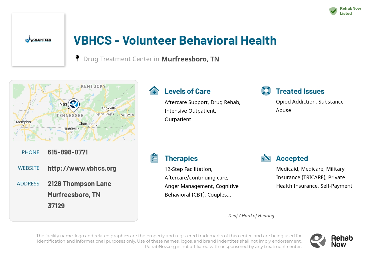 Helpful reference information for VBHCS - Volunteer Behavioral Health, a drug treatment center in Tennessee located at: 2126 Thompson Lane, Murfreesboro, TN 37129, including phone numbers, official website, and more. Listed briefly is an overview of Levels of Care, Therapies Offered, Issues Treated, and accepted forms of Payment Methods.
