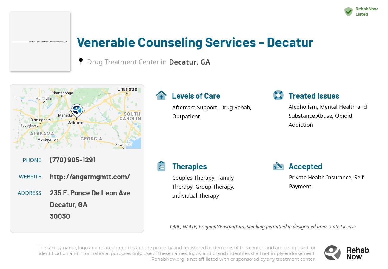 Helpful reference information for Venerable Counseling Services - Decatur, a drug treatment center in Georgia located at: 235 235 E. Ponce De Leon Ave, Decatur, GA 30030, including phone numbers, official website, and more. Listed briefly is an overview of Levels of Care, Therapies Offered, Issues Treated, and accepted forms of Payment Methods.