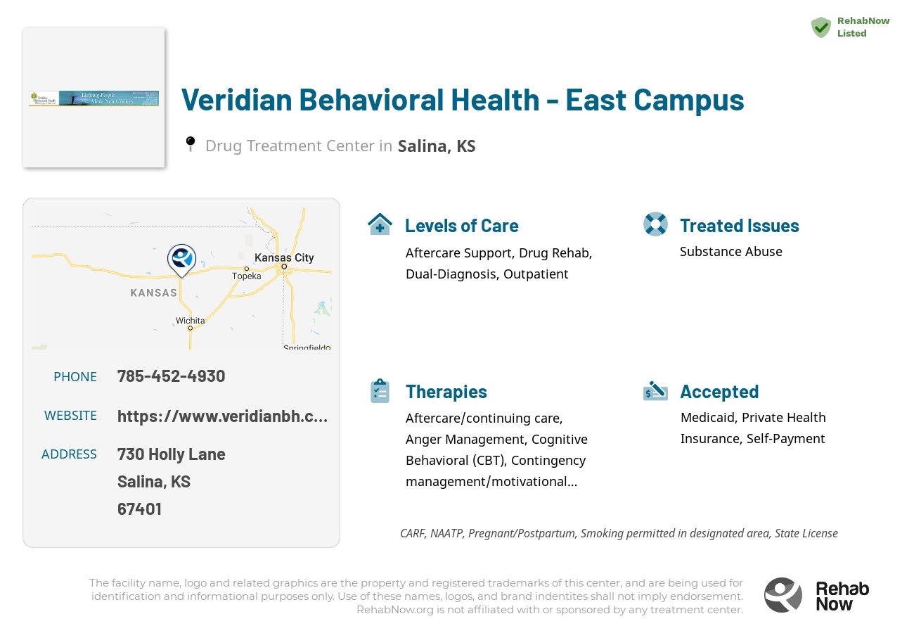 Helpful reference information for Veridian Behavioral Health - East Campus, a drug treatment center in Kansas located at: 730 Holly Lane, Salina, KS 67401, including phone numbers, official website, and more. Listed briefly is an overview of Levels of Care, Therapies Offered, Issues Treated, and accepted forms of Payment Methods.