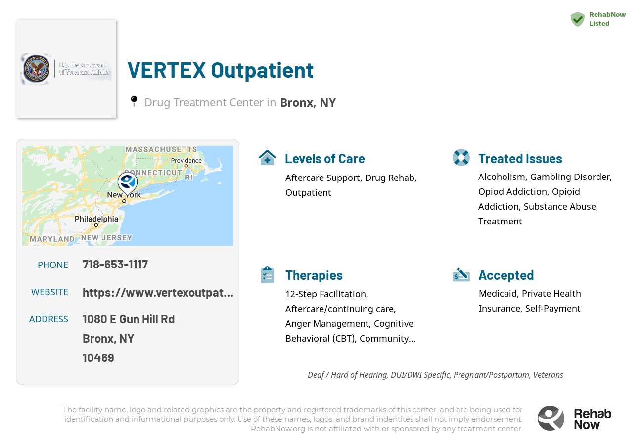 Helpful reference information for VERTEX Outpatient, a drug treatment center in New York located at: 1080 E Gun Hill Rd, Bronx, NY 10469, including phone numbers, official website, and more. Listed briefly is an overview of Levels of Care, Therapies Offered, Issues Treated, and accepted forms of Payment Methods.