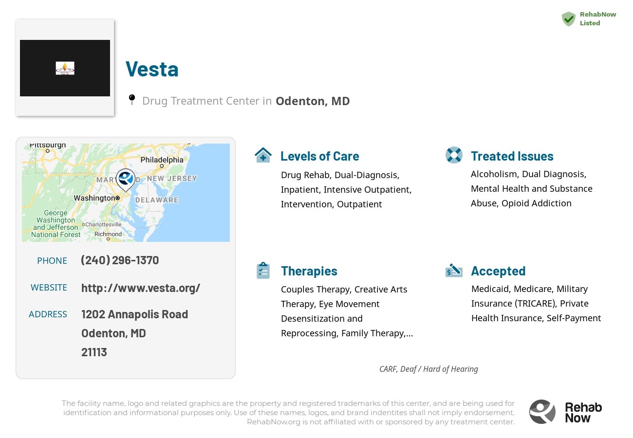 Helpful reference information for Vesta, a drug treatment center in Maryland located at: 1202 Annapolis Road, Odenton, MD, 21113, including phone numbers, official website, and more. Listed briefly is an overview of Levels of Care, Therapies Offered, Issues Treated, and accepted forms of Payment Methods.