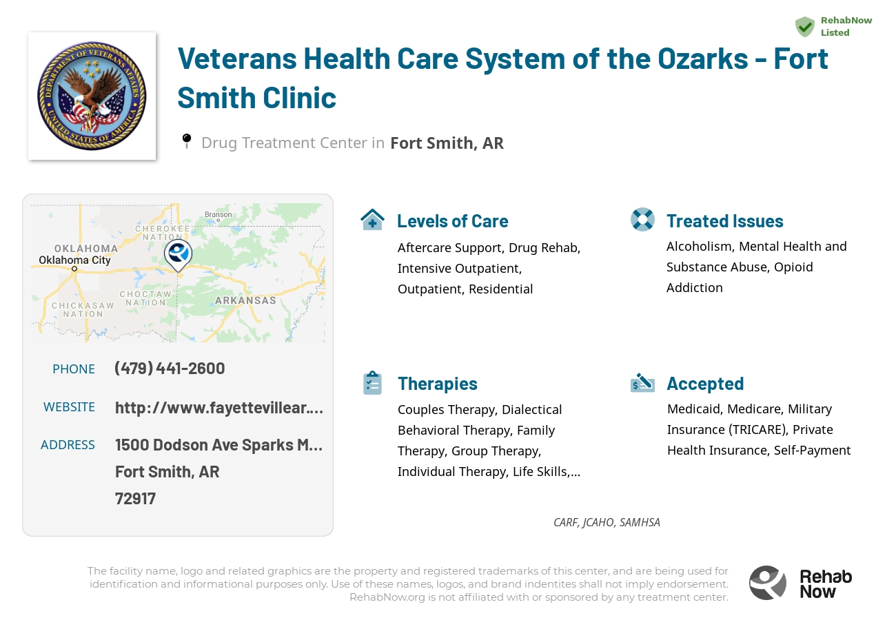 Helpful reference information for Veterans Health Care System of the Ozarks - Fort Smith Clinic, a drug treatment center in Arkansas located at: 1500 Dodson Ave Sparks Medical Plaza, Fort Smith, AR, 72917, including phone numbers, official website, and more. Listed briefly is an overview of Levels of Care, Therapies Offered, Issues Treated, and accepted forms of Payment Methods.