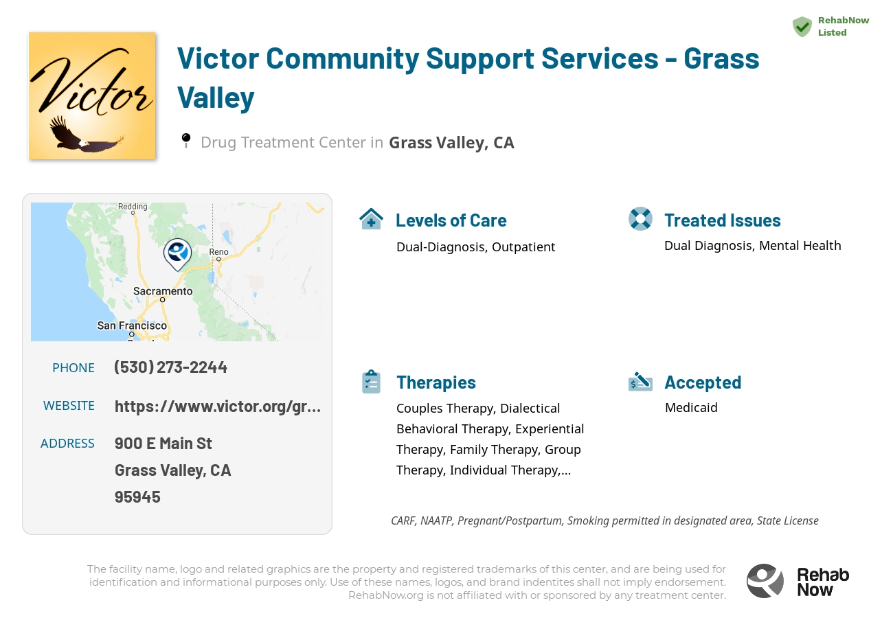 Helpful reference information for Victor Community Support Services - Grass Valley, a drug treatment center in California located at: 900 E Main St, Grass Valley, CA 95945, including phone numbers, official website, and more. Listed briefly is an overview of Levels of Care, Therapies Offered, Issues Treated, and accepted forms of Payment Methods.