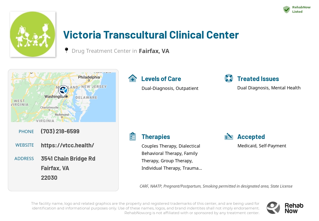 Helpful reference information for Victoria Transcultural Clinical Center, a drug treatment center in Virginia located at: 3541 Chain Bridge Rd, Fairfax, VA 22030, including phone numbers, official website, and more. Listed briefly is an overview of Levels of Care, Therapies Offered, Issues Treated, and accepted forms of Payment Methods.
