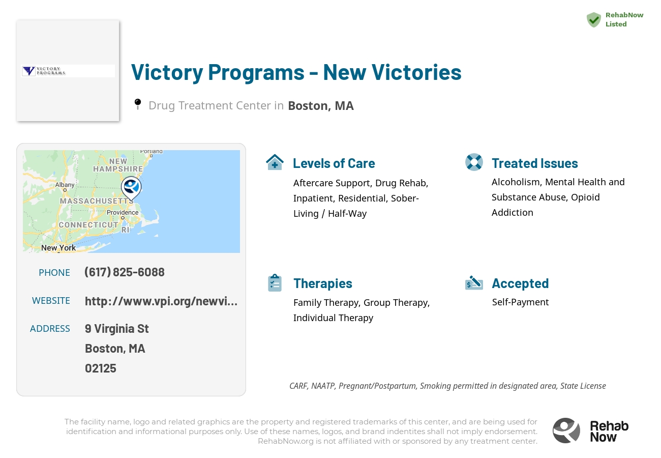 Helpful reference information for Victory Programs - New Victories, a drug treatment center in Massachusetts located at: 9 Virginia St, Boston, MA 02125, including phone numbers, official website, and more. Listed briefly is an overview of Levels of Care, Therapies Offered, Issues Treated, and accepted forms of Payment Methods.