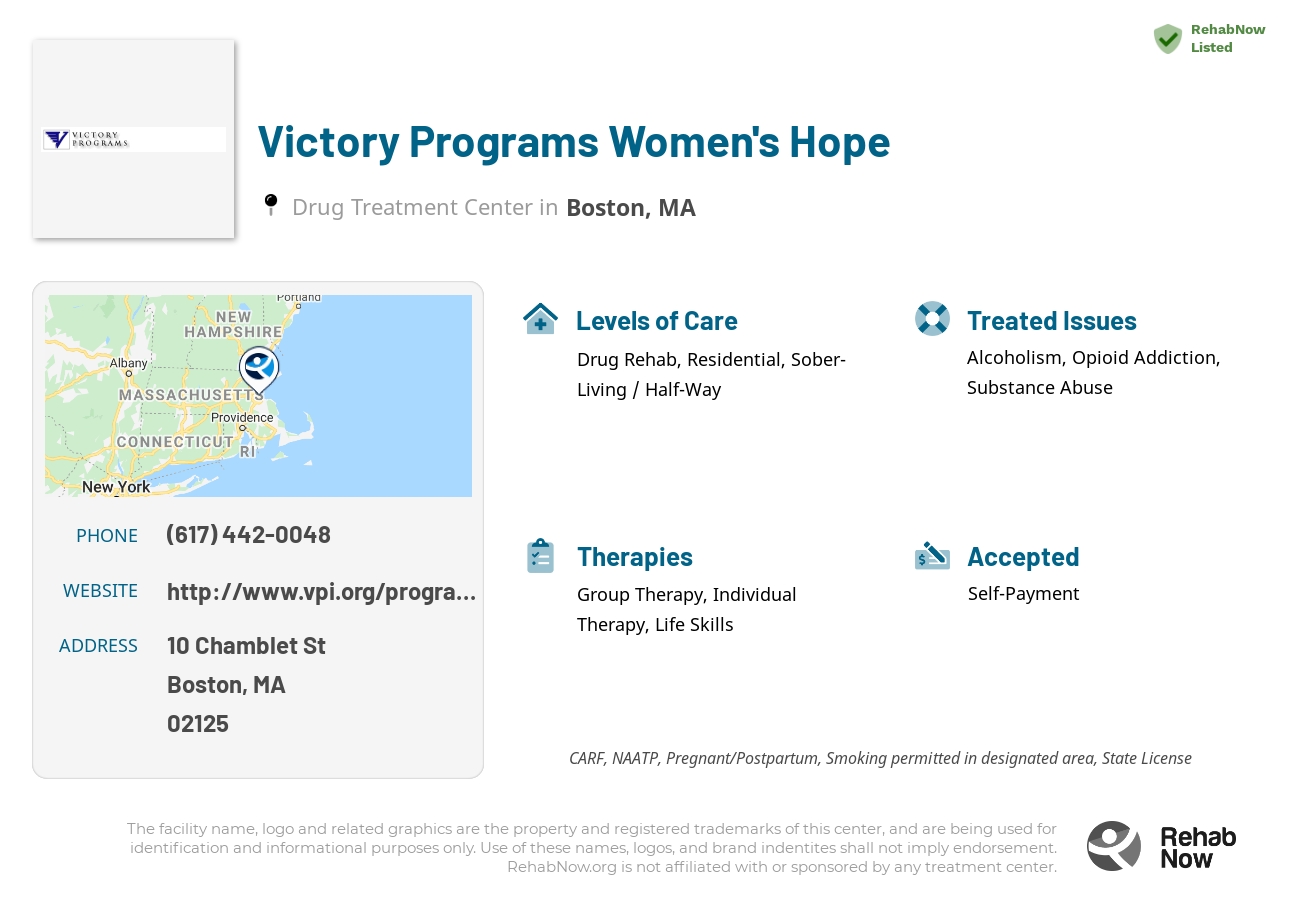 Helpful reference information for Victory Programs Women's Hope, a drug treatment center in Massachusetts located at: 10 Chamblet St, Boston, MA 02125, including phone numbers, official website, and more. Listed briefly is an overview of Levels of Care, Therapies Offered, Issues Treated, and accepted forms of Payment Methods.