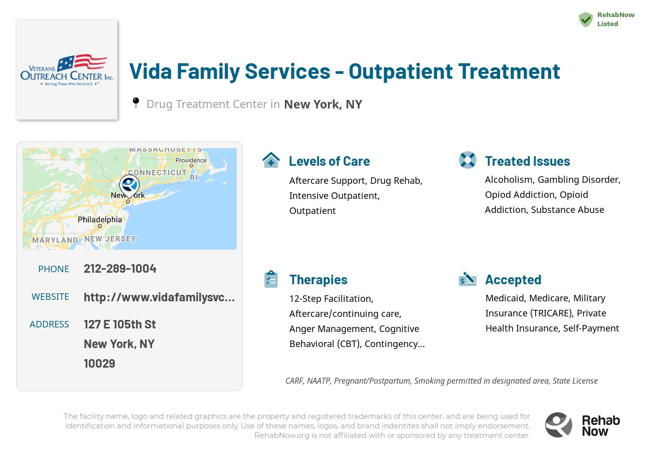 Helpful reference information for Vida Family Services - Outpatient Treatment, a drug treatment center in New York located at: 127 E 105th St, New York, NY 10029, including phone numbers, official website, and more. Listed briefly is an overview of Levels of Care, Therapies Offered, Issues Treated, and accepted forms of Payment Methods.