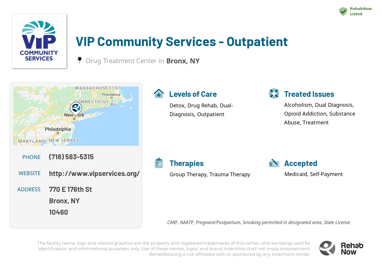 Helpful reference information for VIP Community Services - Outpatient, a drug treatment center in New York located at: 770 E 176th St, Bronx, NY 10460, including phone numbers, official website, and more. Listed briefly is an overview of Levels of Care, Therapies Offered, Issues Treated, and accepted forms of Payment Methods.