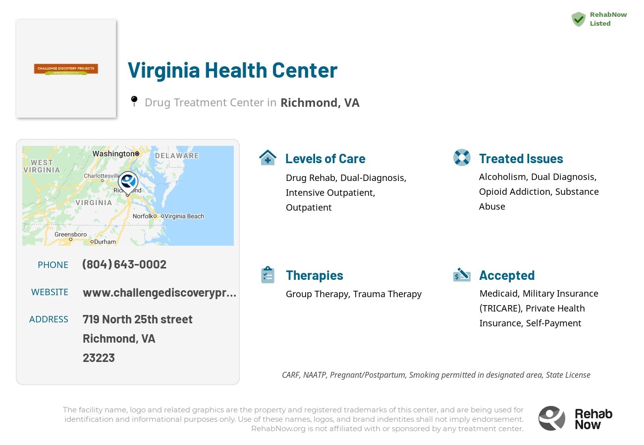 Helpful reference information for Virginia Health Center, a drug treatment center in Virginia located at: 719 North 25th street, Richmond, VA, 23223, including phone numbers, official website, and more. Listed briefly is an overview of Levels of Care, Therapies Offered, Issues Treated, and accepted forms of Payment Methods.