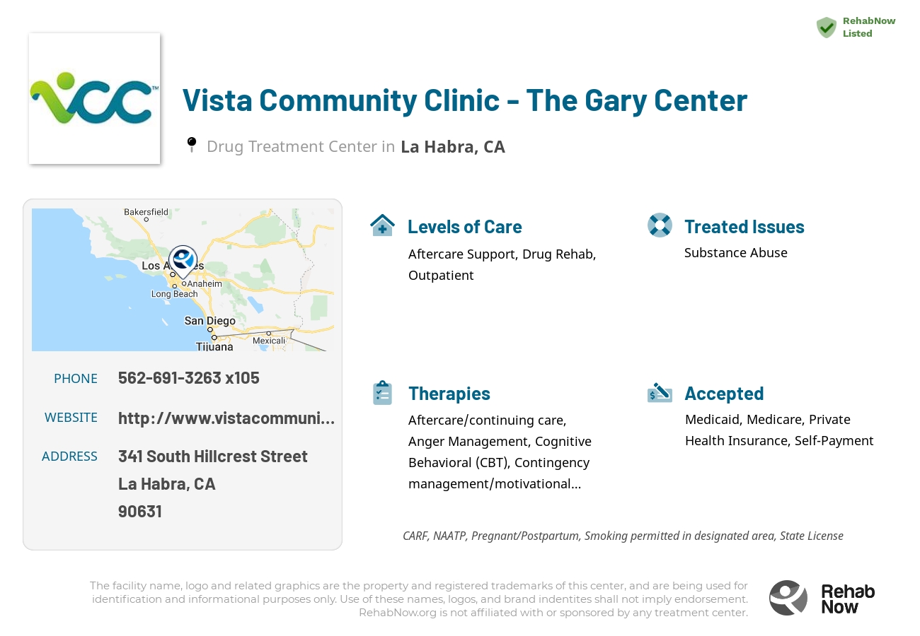 Helpful reference information for Vista Community Clinic - The Gary Center, a drug treatment center in California located at: 341 South Hillcrest Street, La Habra, CA 90631, including phone numbers, official website, and more. Listed briefly is an overview of Levels of Care, Therapies Offered, Issues Treated, and accepted forms of Payment Methods.