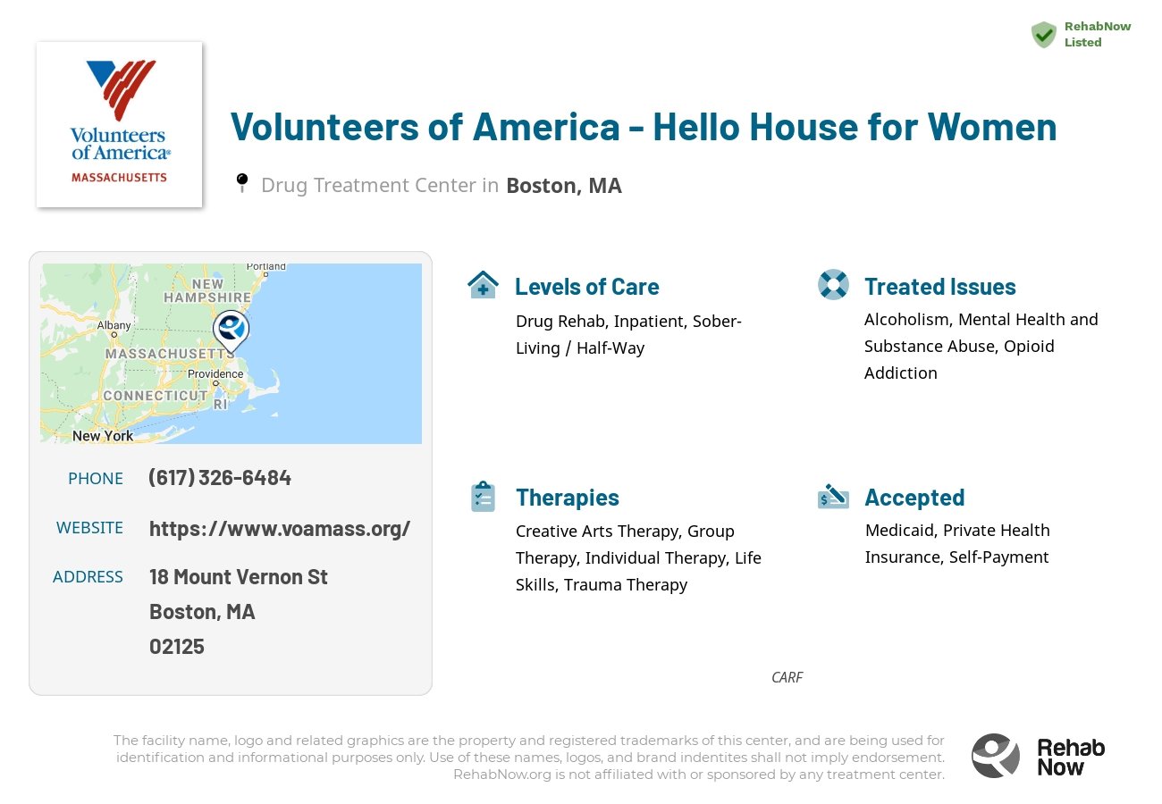 Helpful reference information for Volunteers of America - Hello House for Women, a drug treatment center in Massachusetts located at: 18 Mount Vernon St, Boston, MA 02125, including phone numbers, official website, and more. Listed briefly is an overview of Levels of Care, Therapies Offered, Issues Treated, and accepted forms of Payment Methods.