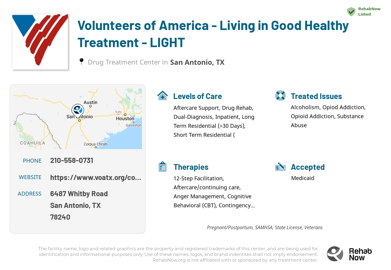 Helpful reference information for Volunteers of America - Living in Good Healthy Treatment - LIGHT, a drug treatment center in Texas located at: 6487 Whitby Road, San Antonio, TX, 78240, including phone numbers, official website, and more. Listed briefly is an overview of Levels of Care, Therapies Offered, Issues Treated, and accepted forms of Payment Methods.