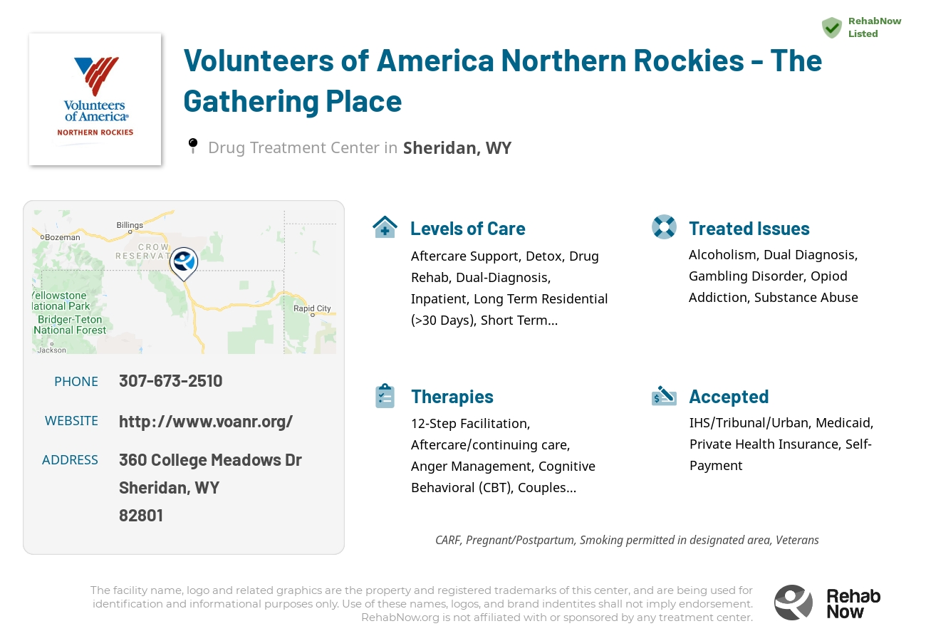 Helpful reference information for Volunteers of America Northern Rockies - The Gathering Place, a drug treatment center in Wyoming located at: 360 College Meadows Dr, Sheridan, WY 82801, including phone numbers, official website, and more. Listed briefly is an overview of Levels of Care, Therapies Offered, Issues Treated, and accepted forms of Payment Methods.