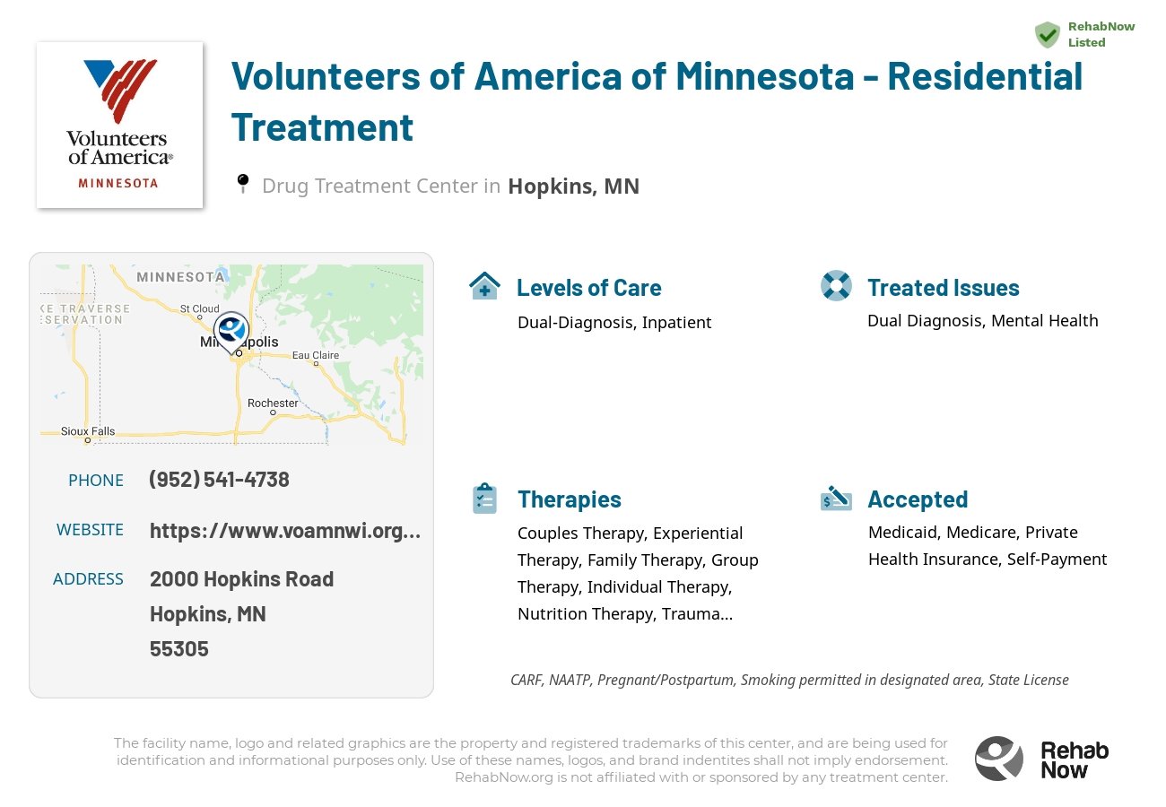Helpful reference information for Volunteers of America of Minnesota - Residential Treatment, a drug treatment center in Minnesota located at: 2000 Hopkins Road, Hopkins, MN, 55305, including phone numbers, official website, and more. Listed briefly is an overview of Levels of Care, Therapies Offered, Issues Treated, and accepted forms of Payment Methods.