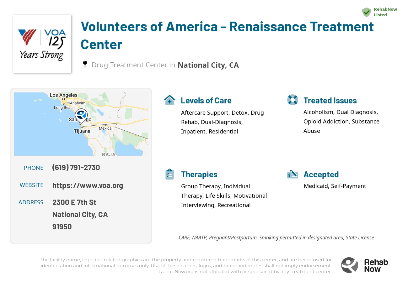 Helpful reference information for Volunteers of America - Renaissance Treatment Center, a drug treatment center in California located at: 2300 E 7th St, National City, CA 91950, including phone numbers, official website, and more. Listed briefly is an overview of Levels of Care, Therapies Offered, Issues Treated, and accepted forms of Payment Methods.