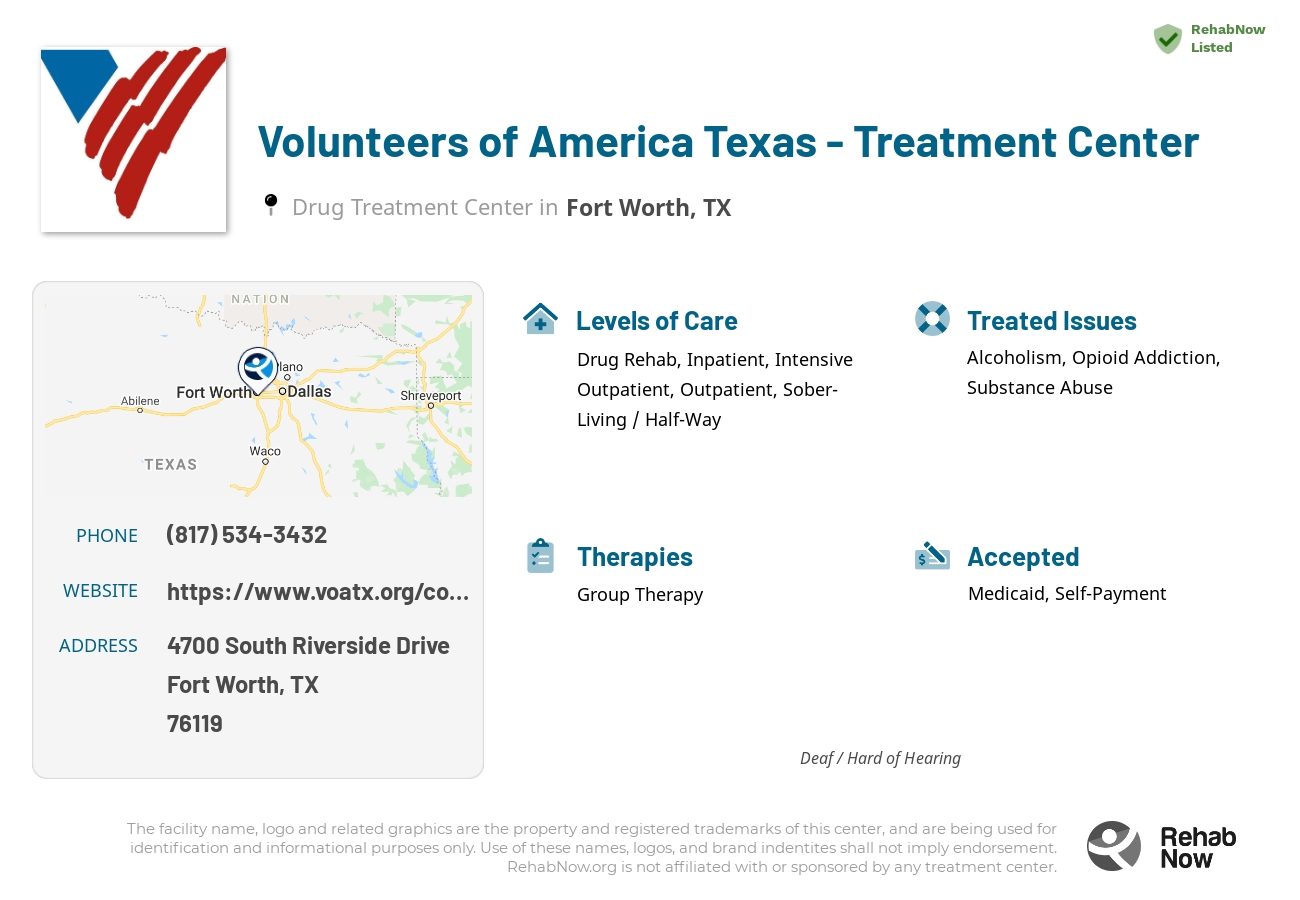 Helpful reference information for Volunteers of America Texas - Treatment Center, a drug treatment center in Texas located at: 4700 South Riverside Drive, Fort Worth, TX, 76119, including phone numbers, official website, and more. Listed briefly is an overview of Levels of Care, Therapies Offered, Issues Treated, and accepted forms of Payment Methods.