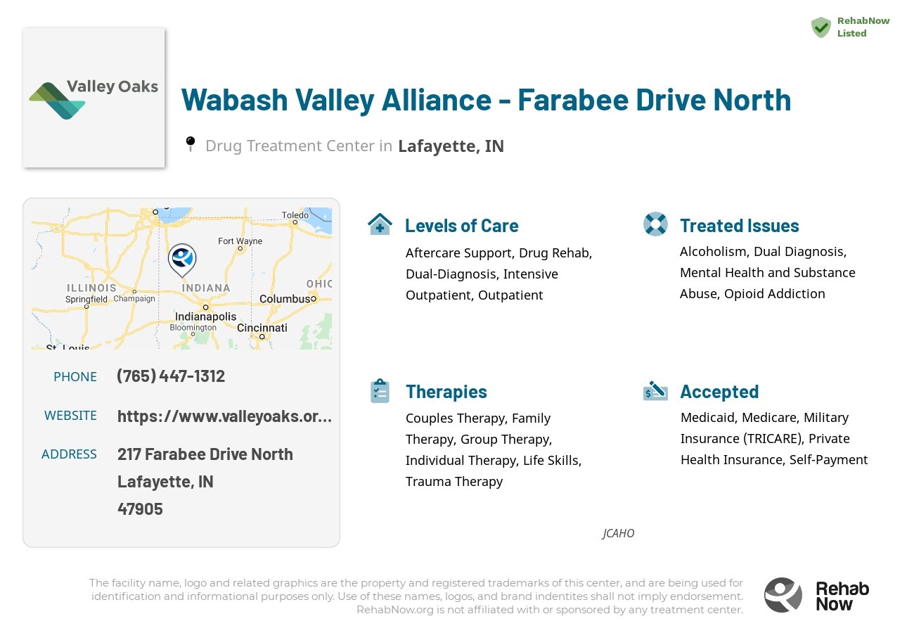 Helpful reference information for Wabash Valley Alliance - Farabee Drive North, a drug treatment center in Indiana located at: 217 Farabee Drive North, Lafayette, IN, 47905, including phone numbers, official website, and more. Listed briefly is an overview of Levels of Care, Therapies Offered, Issues Treated, and accepted forms of Payment Methods.