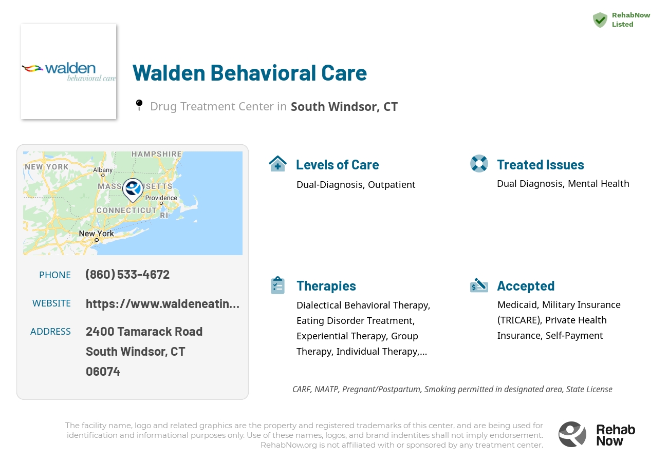 Helpful reference information for Walden Behavioral Care, a drug treatment center in Connecticut located at: 2400 Tamarack Road, South Windsor, CT, 06074, including phone numbers, official website, and more. Listed briefly is an overview of Levels of Care, Therapies Offered, Issues Treated, and accepted forms of Payment Methods.