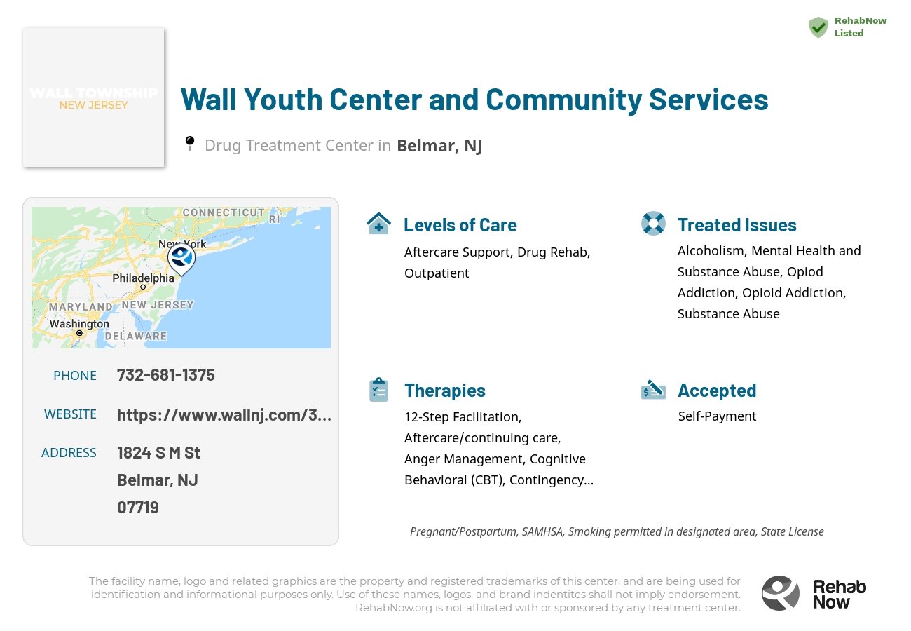 Helpful reference information for Wall Youth Center and Community Services, a drug treatment center in New Jersey located at: 1824 S M St, Belmar, NJ 07719, including phone numbers, official website, and more. Listed briefly is an overview of Levels of Care, Therapies Offered, Issues Treated, and accepted forms of Payment Methods.