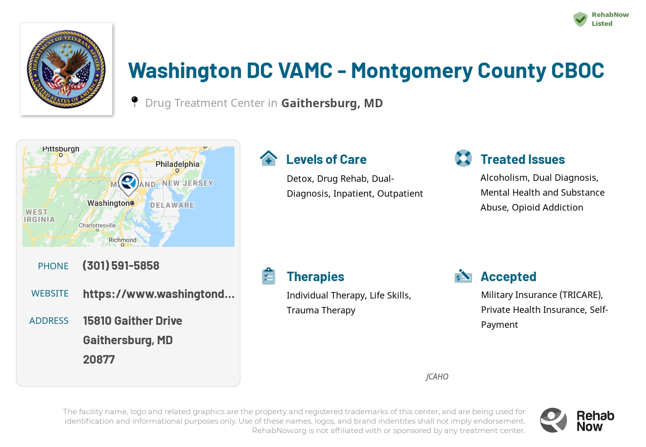 Helpful reference information for Washington DC VAMC - Montgomery County CBOC, a drug treatment center in Maryland located at: 15810 Gaither Drive, Gaithersburg, MD, 20877, including phone numbers, official website, and more. Listed briefly is an overview of Levels of Care, Therapies Offered, Issues Treated, and accepted forms of Payment Methods.