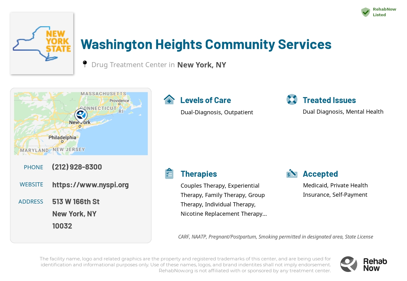 Helpful reference information for Washington Heights Community Services, a drug treatment center in New York located at: 513 W 166th St, New York, NY 10032, including phone numbers, official website, and more. Listed briefly is an overview of Levels of Care, Therapies Offered, Issues Treated, and accepted forms of Payment Methods.