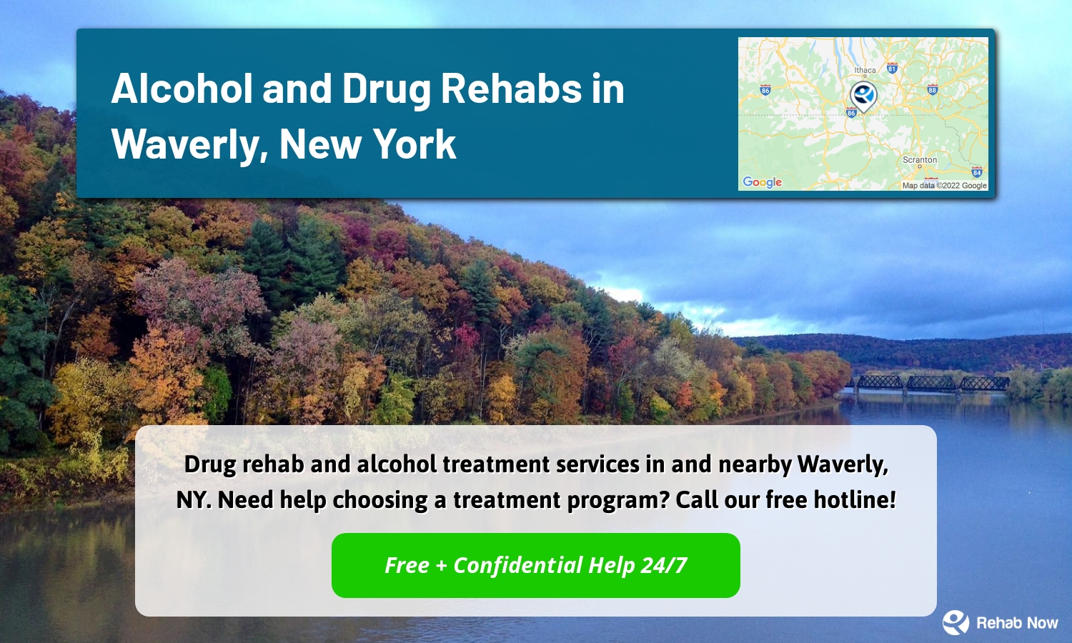 Drug rehab and alcohol treatment services in and nearby Waverly, NY. Need help choosing a treatment program? Call our free hotline!