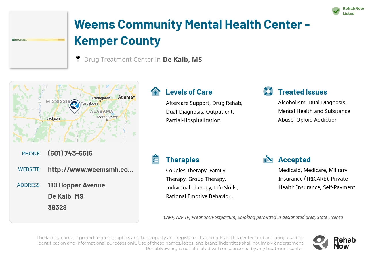 Helpful reference information for Weems Community Mental Health Center - Kemper County, a drug treatment center in Mississippi located at: 110 Hopper Avenue, De Kalb, MS 39328, including phone numbers, official website, and more. Listed briefly is an overview of Levels of Care, Therapies Offered, Issues Treated, and accepted forms of Payment Methods.